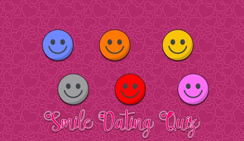 Smile Dating Test